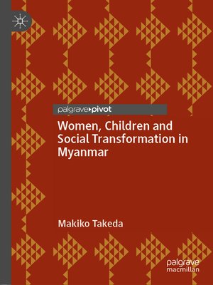 cover image of Women, Children and Social Transformation in Myanmar